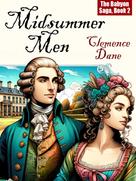 Clemence Dane: Midsummer Men 