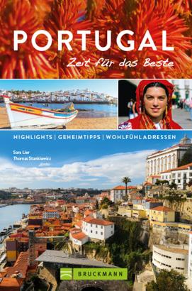 Bruckmann Reiseführer Portugal: Zeit für das Beste