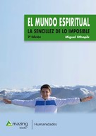 Miguel Uthopik: El mundo espiritual 