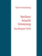 Geert Franzenburg: Resilienz braucht Erinnerung 