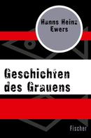 Hanns Heinz Ewers: Geschichten des Grauens ★★★★