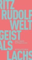 Moritz Rudolph: Der Weltgeist als Lachs ★★★★
