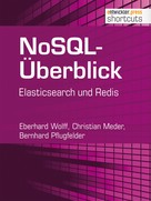 Eberhard Wolff: NoSQL-Überblick - Elasticsearch und Redis 