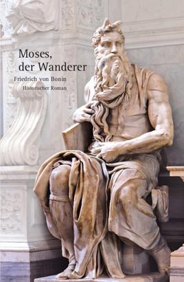 Moses, der Wanderer