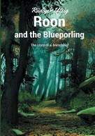 Ruediger Utzig: Roon and the Blueporling 