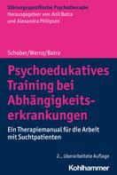 Franziska Schober: Psychoedukatives Training bei Abhängigkeitserkrankungen 