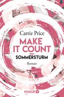 Carrie Price: Make it Count - Sommersturm ★★★★