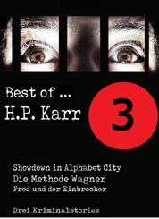 Best of H.P, Karr - Band 3 - Drei Kriminalstories