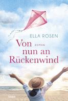 Ella Rosen: Von nun an Rückenwind ★★★★