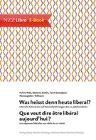 Fulvio Pelli: Was heisst denn heute liberal? Que veut dire être libéral aujourd'hui? 