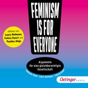 Feminism is for everyone! - Argumente für eine gleichberechtigte Gesellschaft