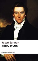 Hubert Bancroft: History of Utah 
