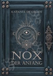 Nox: Der Anfang