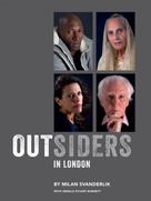 Gerald S Burnett: Outsiders in London 