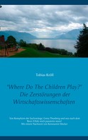 Tobias Kröll: Where Do The Children Play? 