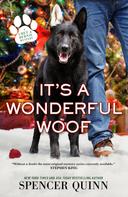 Spencer Quinn: It's a Wonderful Woof 
