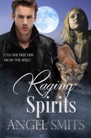 Angel Smits: Raging Spirits 