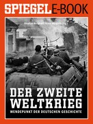 Klaus Wiegrefe: Der 2. Weltkrieg - Wendepunkt der deutschen Geschichte ★★★★