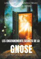Georges-Albert Puyou de Pouvourville: Les enseignements secrets de la Gnose 