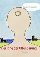 Harald J. Krueger: Der Ring der Offenbarung ★★★★