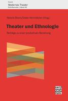 Natalie Bloch: Theater und Ethnologie 