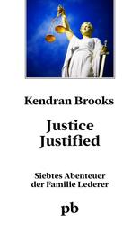 Justice justified - 7. Abenteuer der Familie Lederer