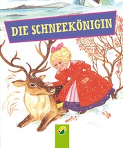 Die Schneekönigin - Andersens Märchen