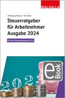 Wolfgang Benzel: Steuerratgeber für Arbeitnehmer - Ausgabe 2024 