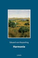 Eduard von Keyserling: Harmonie 
