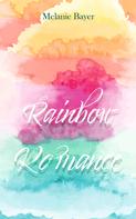 Melanie Bayer: Rainbow Romance ★★