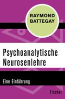 Raymond Battegay: Psychoanalytische Neurosenlehre 