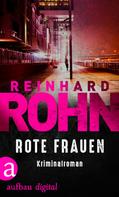Reinhard Rohn: Rote Frauen ★★