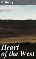 O. Henry: Heart of the West 