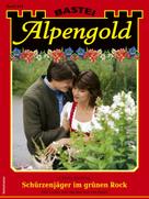 Christa Riedling: Alpengold 344 - Heimatroman 