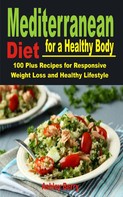 Ashley Berry: Mediterranean Diet for a Healthy Body 