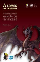 A lomos de dragones - Introducción al estudio de la fantasía