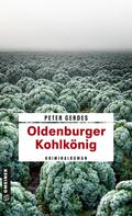 Peter Gerdes: Oldenburger Kohlkönig ★★★★
