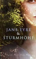 Emily Brontë: Jane Eyre & Sturmhöhe 