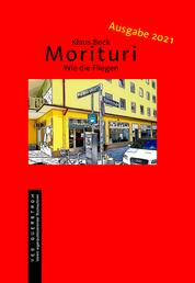 Morituri - Wie die Fliegen