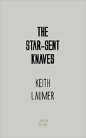 Keith Laumer: The Star-Sent Knaves 