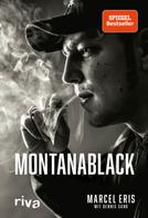 MontanaBlack: MontanaBlack ★★★★