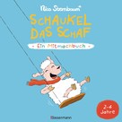 Nico Sternbaum: Schaukel das Schaf - Ein Mitmachbuch. Für Kinder von 2 bis 4 Jahren ★★★★