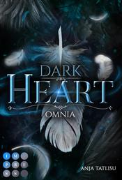 Dark Heart 2: Omnia - Atemberaubende Romantasy über die gefährliche Liebe zu einem Dämon