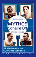 Kai Bernhard: Mythos Schalke 04 
