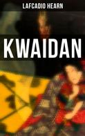 Lafcadio Hearn: Kwaidan 