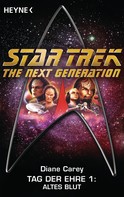 Diane Carey: Star Trek - The Next Generation: Altes Blut ★★★★★