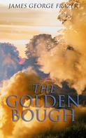 James George Frazer: The Golden Bough 