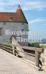 Burghausen Abenteuer - Abenteuer Time Travel