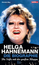 Helga Hahnemann - Die Süße mit der großen Klappe