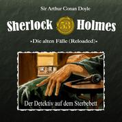 Sherlock Holmes, Die alten Fälle (Reloaded), Fall 53: Der Detektiv auf dem Sterbebett